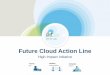 Future Cloud Action Line - EIT Digital · Trusted Cloud High Impact Initiative To provide consumers and businesses better tools and services to take greater control over the use of