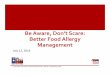 Be Aware, Don’t Scare: Better Food Allergy Management · Cherkaoui, S, et al. Accidental exposures to peanut in a large cohort of Canadian children with peanut allergy, Clinand