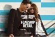 FLAGSHIP RETAIL · 2018-09-19 · Abercrombie & Fitch 27. H&M 28. Jack & Jones 29. Cotswold Outdoor 30. Fly London 31. Louis Copeland 32. Kiehl’s 33. Size 34. French Connection