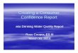 Creating a Consumer Confidence Report2014final.ppt€¦ · The Consumer Confidence Report (CCR) is a brief, complete, and easily understood summation of the previous year’s water