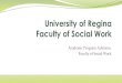 Academic Program Advisors, Faculty of Social Work · Social work is a practice-based profession and an academic discipline that promotes social change and development, social cohesion,
