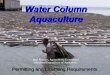 Water Column Aquaculture - Maryland Sea Grant...Water Column Aquaculture Permitting and Licensing Requirements Karl Roscher, Aquaculture Coordinator Maryland Department of Agriculture