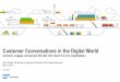Customer Conversations in the Digital WorldCUSTOMER Rohit Tripathi, GM & Head of Industry/LoBProducts, SAP Digital Interconnect May 10, 2017 Customer Conversations in the Digital World