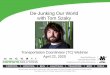 De-Junking Our World with Tom Szaky...The original TerraCycle HQ Building. 13 13. Extract Waste The Linear Economy Product. Product Make it Recyclable Extract ... USA TerraCycle Office
