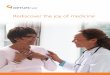 Rediscover the joy of medicine - Optum · physician models across the country, contracting with independent practice associations in some markets, and employing physicians directly