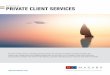 PRIVATE CLIENT SERVICES - Mazars USA · 2020-03-09 · PRIVATE CLIENT SERVICES Mazars USA LLP is an independent member firm of Mazars Group. MAZARS USA LLP As one of the nation’s