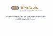Spring Meeting of the Membership...issued after the entry deadline and if pairings have already been made, within 24 hours after the deadline date, unless a previously paid alternate