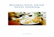 Recipes from Care2 Great Cooking · This cookbook is dedicated to all the Great Cooks on Care2 who posted their wonderful recipes, hints, and ideas. It’s also dedicated to my Mom