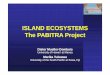 ISLAND ECOSYSTEMSISLAND ECOSYSTEMS The PABITRA Projectdiwpa.ecology.kyoto-u.ac.jp/symposium/presentation/Mueller-Dombo… · West Island BeltWest Island Belt” in the Tropical Pacificin