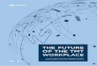 THE FUTURE OF THE TMT - Global Occupier Metrics€¦ · highlighting challenges, case studies and best practises, this report sets out how successful ... most vibrant startup ecosystems