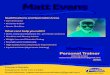 Matt Evans Personal Trainer Website Version · Title: Matt Evans Personal Trainer Website Version Created Date: 7/1/2016 6:01:36 PM