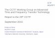 The CCTF Working Group on Advanced Time and Frequency … · 2016-06-17 · The CCTF Working Group on Advanced Time and Frequency Transfer Technology Report to the 20th CCTF September