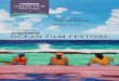 sixth annual - Waimea Ocean Film Festival€¦ · 2 waimea ocean film festival experience. environment. culture. program guide 2016 3 sponsors about the Festival letter from the Director