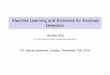 Machine Learning and Extremes for Anomaly Detection · Some litterature in Anomaly Detection I Statistical AD techniques ﬁt a statistical model for normal behavior (ex: gaussian,