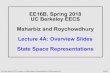 EE16B, Spring 2018 UC Berkeley EECS Maharbiz and ...ee16b/sp18/lec/Lecture4A.pdfEE16B, Spring 2018, Lecture on State-Space Representations (Roychowdhury) Slide 1 EE16B, Spring 2018