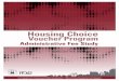 Housing Choice Voucher Program - HUD User · 2015-06-26 · T AR Housing hoice oucher Program Administrative ee tudy iv Foreword The U.S. Department of Housing and Urban Development