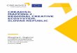CREADIS3: MAPPING 2 - REGIONAL CREATIVE ECOSYSTEM. SLOVAK REPUBLIC - Interreg Europe · 2019-03-05 · CREADIS3 INTERREG EUROPE Introduction 4 • Improve cross collaborations within