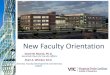 New Faculty Orientation - VTCSOM | Virginia Tech · New Faculty Orientation David W. Musick, Ph.D. Associate Dean for Faculty Affairs. Shari A. Whicker, Ed.D. Director, Faculty Development
