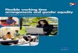 Flexible working time arrangements and gender equalitycite.gov.pt/.../FlexibleWorkingArrange.pdfFlexible working time arrangements and gender equality A comparative review of 30 European