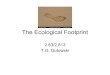 2.83/2.813 T.G. Gutowskiweb.mit.edu/2.813/www/2007 Class Slides/The Ecological Footprint.pdfExergy Accounting 26. Intro to LCA 28. Materials Production March 5. Cutler Cleveland @