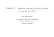 COMS 4721: Machine Learning for Data Science 4ptLecture …jwp2128/Teaching/W4721/Spring...Apr 11, 2017  · 8