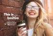 ZOGI HK Limited | ZOGI HK Limited - This is … Iso2Go · 2019-05-27 · Let Iso2Go do advertising for you. As an often used everyday object Iso2Go constantly communicates your adver-tising