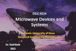 EELE 6324 Microwave Devices and Systemssite.iugaza.edu.ps/tskaik/files/syllabus.pdfEELE 6324 Microwave Devices and Systems 2012 by Dr. Talal Skaik. Dr. Talal Skaik 2012 Islamic University