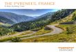 THE PYRENEES, FRANCE - LifeCycle Adventures€¦ · 06/10/2019  · Notable climbs include the Col du Tourmalet, the Col d’Aspin, and the Col de Peyresourde. THE PYRENEES. Mountain