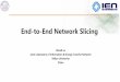 End-to-End Network Slicing - OpenAirInterface · 2018-06-20 · HetNets in the future: Based on SDN/NFV Network slicing is the main feature Multiple networks integration ... H andov