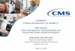 CalHIPSO Federal Perspective on Health IT€¦ · Federal Perspective on Health IT CMS Update: Data Transparency, Interoperability, and Protecting Patient Health Information . Ashby
