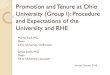 Promotion and Tenure at Ohio University · Teaching A record of continuous innovation impresses. (e.g., active learning, service learning, learning communities, etc) Place innovations