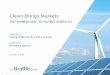 Clean Energy Markets - Microsoft · 2018/10/4  · Energy Market Possibly with enhanced carbon pricing Clean energy attribute markets are the primary “missing link” needed to