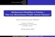 Mathematical Modelling of Arteries – How Can Biomechanics ... · Outline Introduction Mechanical modelling of soft tissue Application Closure De nition Biomechanics is mechanics