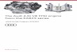 The Audi 4.0l V8 TFSI engine from the EA825 series · latest information available at the time of printing and is subject to the ... a wear layer. A layer of iron (roughly equivalent