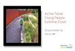 Active Travel Young People Sunshine Coast · Active Travel Young People Sunshine Coast School District 46 June 23, 2020