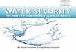 Water Security - Texas A&M AgriLife · 2016-12-14 · Water Security The Water-Food-Energy-Climate Nexus “Water sits at the nexus of so many global issues . . . including health,
