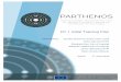 D7.1 Initial Training Plan FINALtraining.parthenos-project.eu/.../10/D7.1-Initial-Training-Plan-FINAL.pdf · Status Final Author(s) Jennifer Edmond (TCD) (Task Lead) Vicky Garnett