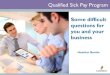 Qualified Sick Pay Program - MemberClicks...Disability insurance products underwritten and issued by the Berkshire Life Insurance Company of America, Pittsfield, MA, a wholly owned