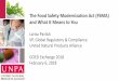 The Food Safety Modernization Act (FSMA) and What It Means ... · A major food safety incident in China was made public in September 2008. Kidney and urinary tract effects, including