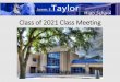 Class of 2021 Class Meeting · •Early Dismissal - go BEFORE SCHOOL with parent note to get pass •Always SIGN IN & OUT •Tardy to First Period •1st 15 minutes –go to class,