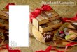 Big Island Candies€¦ · two Dark Chocolate Dipped Kona Mocha Shortbread and one CHRISTMAS TREATS brownie each of Milk and Dark Chocolate Covered Macadamia Nut. 8161 8.5 oz. $15.00