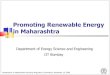 Promoting Renewable Energy in Maharashtrasuryad/RenMERC.pdf · Presentation to Maharashtra Electricity Regulatory Commission, November 10, 2009. India-Renewable Installed Capacity