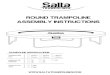 ROUND TRAMPOLINE ASSEMBLY INSTRUCTIONS · INTRODUCTION WARNING! - Trampolines over 20 in. (51 cm) tall are not recommended for use by children under 6 years of age. - Use trampoline