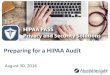Preparing for a HIPAA Audit...(OCR) will be sent via email and may be incorrectly classified as spam. If your entity’s spam filtering and virus protection are automatically enabled,