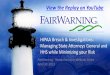 View the Replay on YouTube - FairWarning, Inc....Be prepared for the AG’s Office to alert the press through a press release in case of substantial breach ... KPMG is conducting the