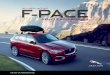 ALL-NEW JAGUAR · 2019-07-24 · Jaguar logo. Protect your F-PACE from the elements including showers, frost, and dust. Quick and easy to fit. T4A4215 R PERFORMANCE PLATE FRAMES C2C20092