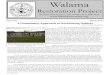 Walama...Walama Restoration Project PO Box 894 Eugene, OR 97440 (541) 484-3939  Issue #22 Spring 2016 A Community Approach to