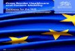 Cross Border Healthcare and Patient Mobility · The basis for cross-border patient mobility – the Treaty, the Directive and the regulations 2.1 The majority of EU citizens receive