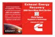Exhaust Energy Recovery · 2008-04-23 · Exhaust Energy Recovery February 27th, 2008 Chris Nelson Research & Technology 2008 Semi-Mega Merit Review