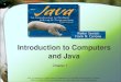 Chapter 1 Introduction to Computers and Java · 2009-10-23 · JAVA: An Introduction to Problem Solving & Programming, 5th Ed. By Walter Savitch and Frank M. Carrano. ISBN 0136130887
